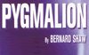 Pygmalion