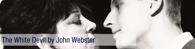 The White Devil - Performed by the Galleon Theatre Company